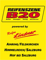 Reifenszene B20, Reifen Lindner, Reifen, Alufelgen, Tuning, KFZ-Service, in Ainring/Feldkirchen,Himmelreich/Salzburg, Hof bei Salzburg